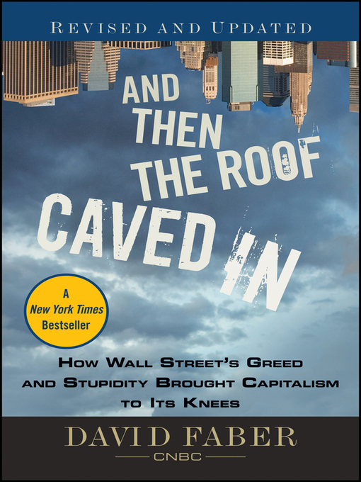 Title details for And Then the Roof Caved In by David Faber - Available